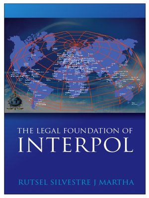 cover image of The Legal Foundations of INTERPOL